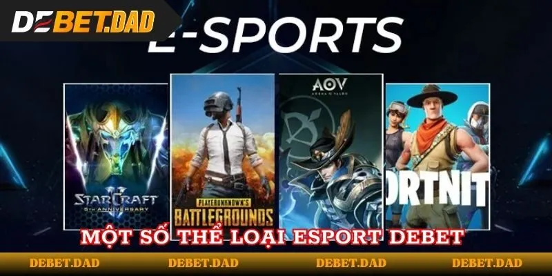Một số thể loại cá cược Esport Debet hot được game thủ ưa chuộng Một số thể loại cá cược Esport Debet hot được game thủ ưa chuộng